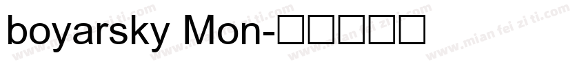 boyarsky Mon字体转换